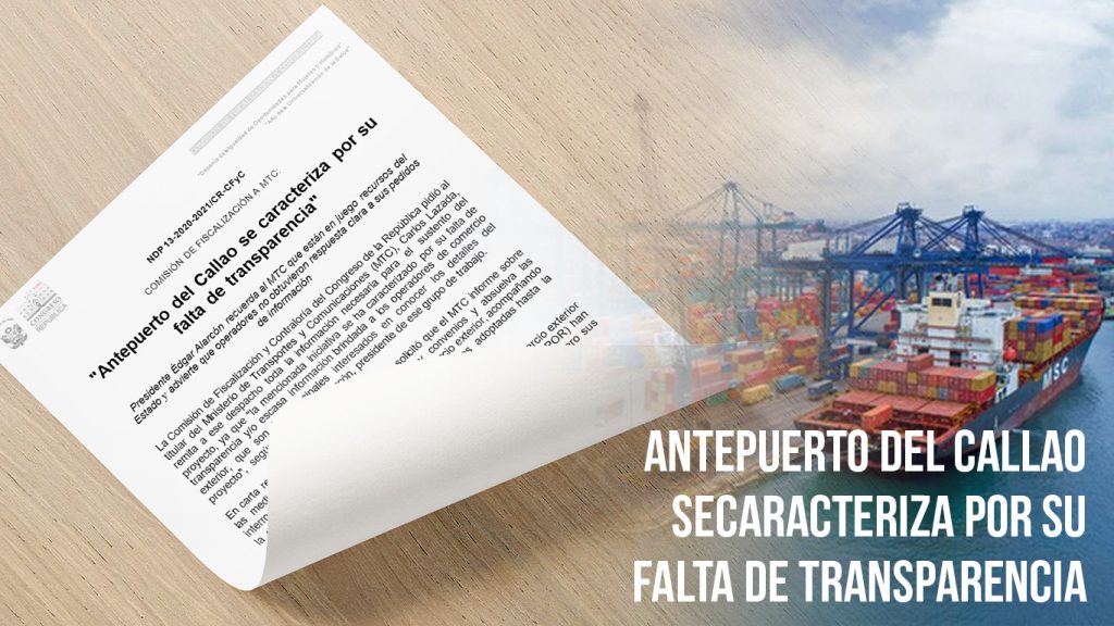 «Antepuerto del Callao se caracteriza por su falta de transparencia»