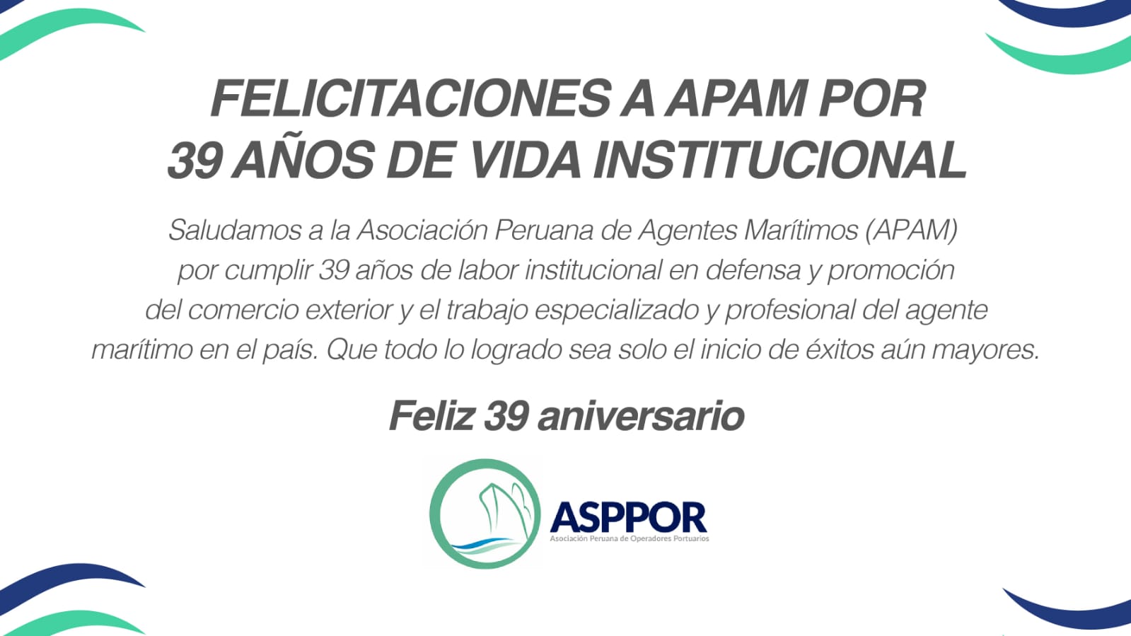 FELICITACIONES A APAM POR 39 AÑOS DE VIDA INSTITUCIONAL